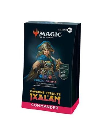 MTG - CAVERNE PERDUTE DI IXALAN - MAZZO COMMANDER - FORZA CIURMA