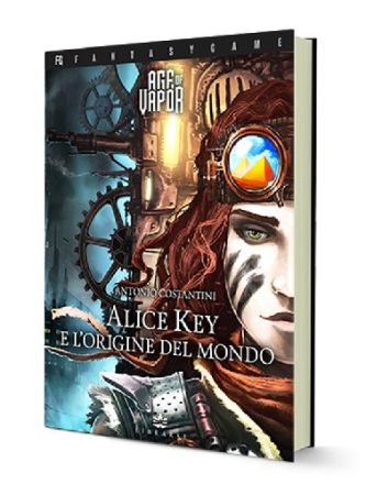AGE OF VAPOR 1 - ALICE KEY E L'ORIGINE DEL MONDO