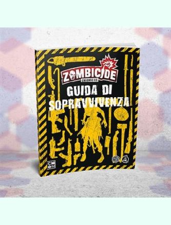 ZOMBICIDE CHRONICLES - GUIDA DI SOPRAVVIVENZA