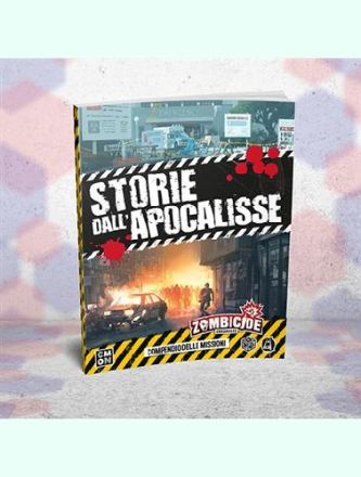 ZOMBICIDE CHRONICLES - STORIE DALL'APOCALISSE
