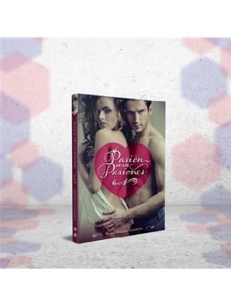 PASIÓN DE LAS PASIONES