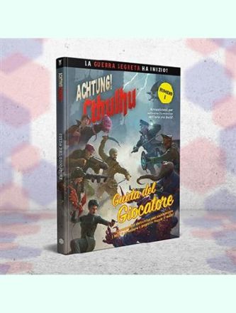 ACHTUNG! CTHULHU - GUIDA DEL GIOCATORE