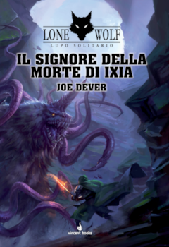 LUPO SOLITARIO VOL.17 - IL IL SIGNORE DELLA MORTE DI IXIA