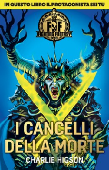 FIGHTING FANTASY - I CANCELLI DELLA MORTE