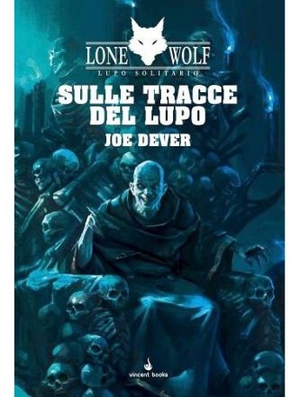 LUPO SOLITARIO 25 - SULLE TRACCE DEL LUPO