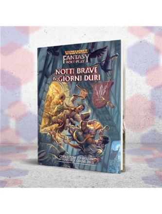 WARHAMMER FRPG NOTTI BRAVE E GIORNI DURI
