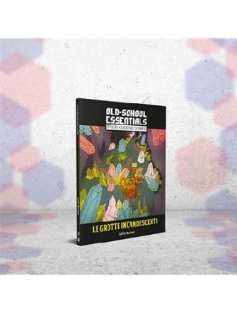 OSE - LE GROTTE INCANDESCENTI