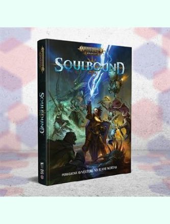 WARHAMMER AGE OF SIGMAR RPG: SOULBOUND