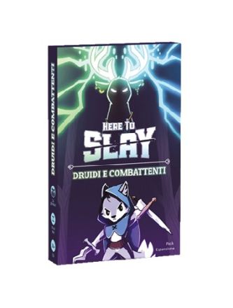 HERE TO SLAY - DRUIDI E COMBATTENTI