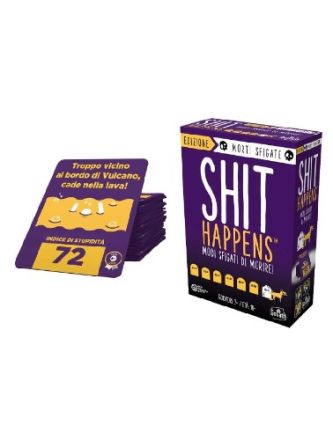 SHIT HAPPENS - MODI SFIGATI DI MORIRE