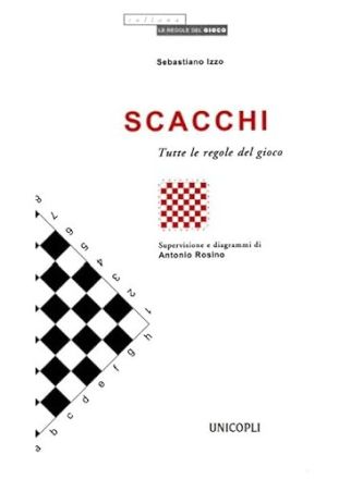SCACCHI - TUTTE LE REGOLE DEL GIOCO