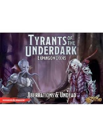 TYRANTS OF THE UNDERDARK: ABERRATION & UNDEAD
