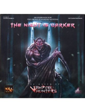 VAMPIRE HUNTERS: THE NIGHT IS DARKER