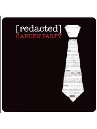 REDACTED: GARDEN PARTY