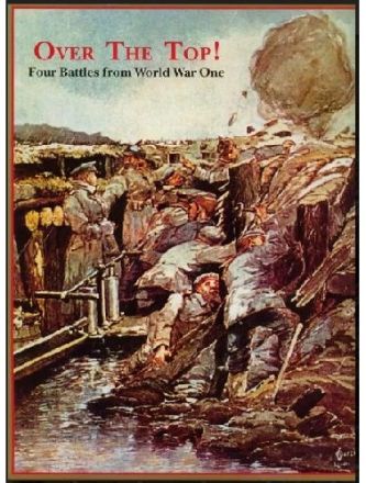 OVER THE TOP! FOUR BATTLES FROM WWI
