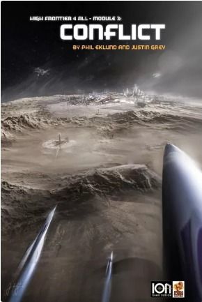HIGH FRONTIER 4 ALL - MODULE 3 : CONFLICT