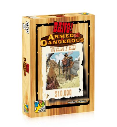 BANG! - ARMED & DANGEROUS