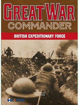 GREAT WAR COMMANDER: BRITISH EXPEDITIONARY FORCE