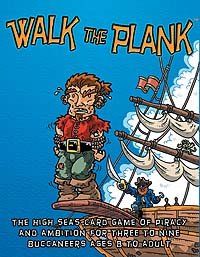 WALK THE PLANK