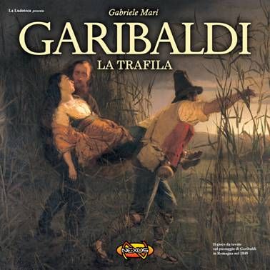 GARIBALDI: LA TRAFILA