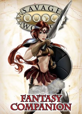 SAVAGE WORLDS FANTASY COMPANION
