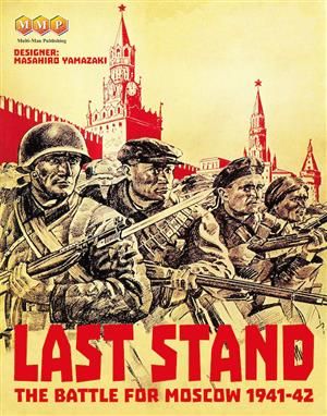 LAST STAND - THE BATTLE FOR MOSCOW