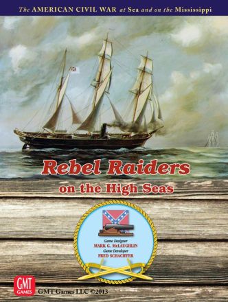 REBEL RAIDERS ON THE HIGH SEAS