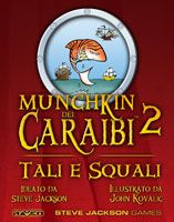MUNCHKIN DEI CARAIBI 2: TALI E SQUALI