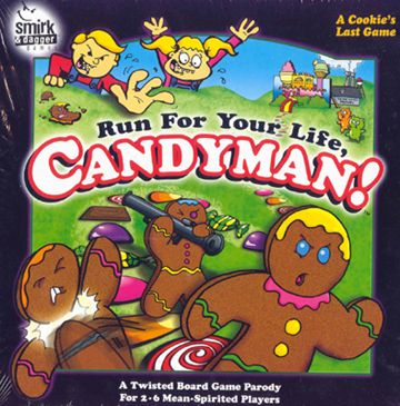 RUN FOR YOUR LIFE, CANDYMAN (2ND EDIT.)