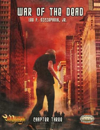 WAR OF THE DEAD CHAPTER THREE