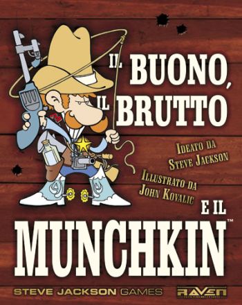 IL BUONO, IL BRUTTO E IL MUNCHKIN