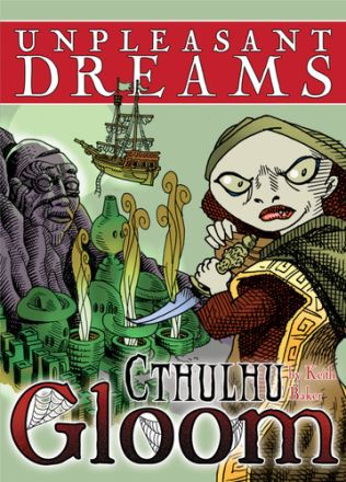 CTHULHU GLOOM UNPLEASANT DREAMS