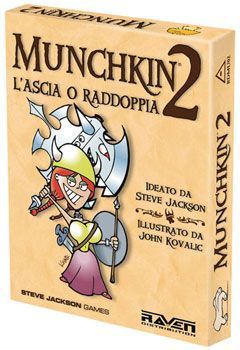 MUNCHKIN 2: L'ASCIA O RADDOPPIA