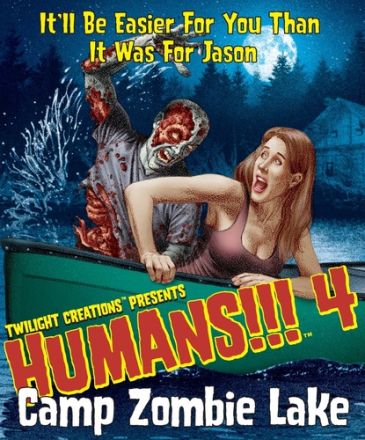 HUMANS!!! 4: CAMP ZOMBIE LAKE