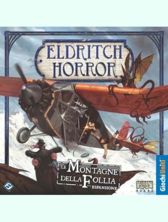 EH: LE MONTAGNE DELLA FOLLIA