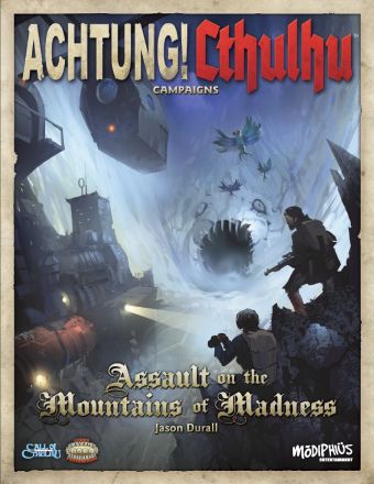 ASSAULT ON THE MOUNTAINS OF MADNESS