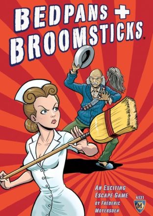 BEDPANS AND BROOMSTICKS