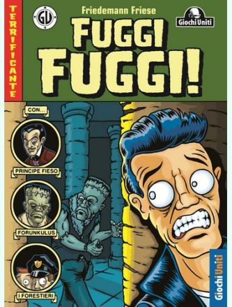 FUGGI FUGGI!