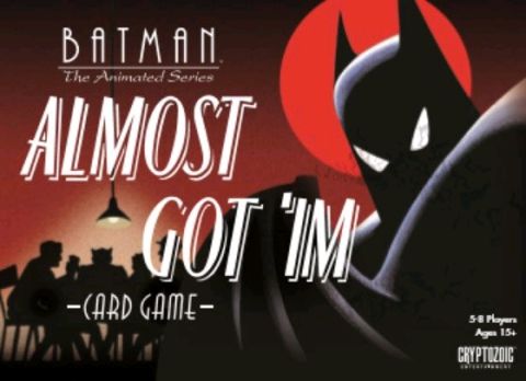 BATMAN: ALMOST GOT'IM