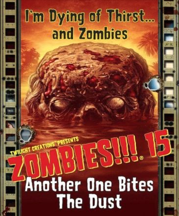 ZOMBIES!!! 15: ANOTHER ONE BITES THE D.