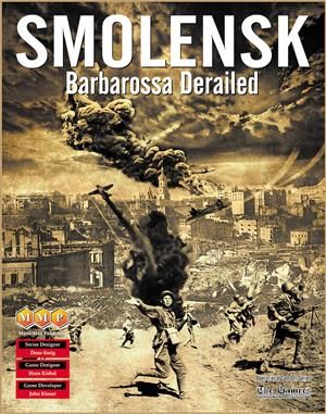 SMOLENSK: BARBAROSSA DERAILED