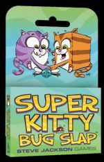 SUPER KITTY BUG SLAP