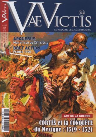 VAE VICTIS 137: CORTES ET LA CONQUET