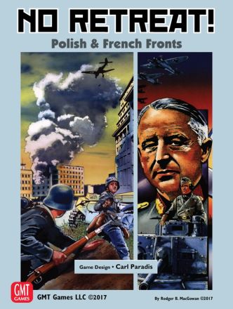 NO RETREAT: FRENCH AND POLISH FRONTS