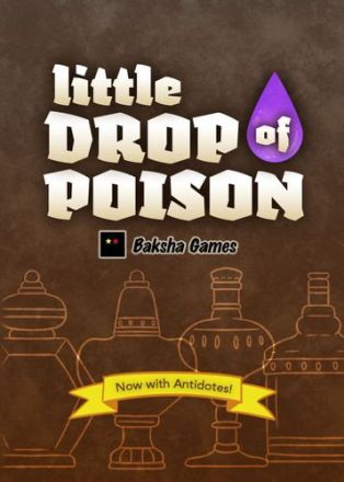 LITTLE DROP OF POISON (2ND EDITION)