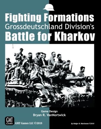 FIGHTING FORMATIONS: BATTLE FOR KHARKOV