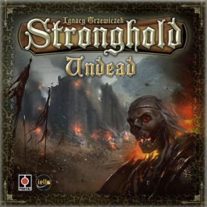 STRONGHOLD: UNDEAD