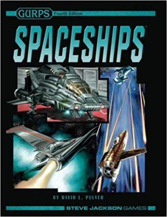 GURPS: SPACESHIPS (4TH EDITION)