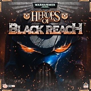 HEROES OF BLACK REACH