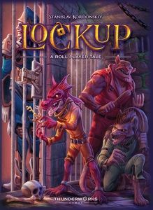 LOCKUP: A ROLL PLAYER TALE